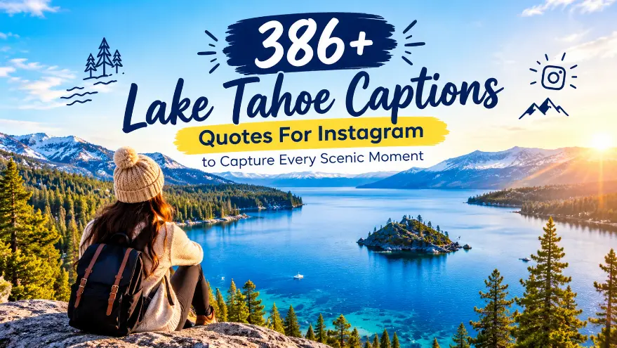 Lake Tahoe Captions With Caption Generator