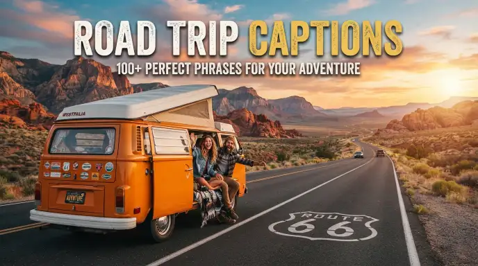 Road Trip Captions Next Epic Adventure